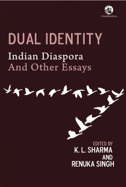 Orient Dual Identity: Indian Diaspora and Other Essays